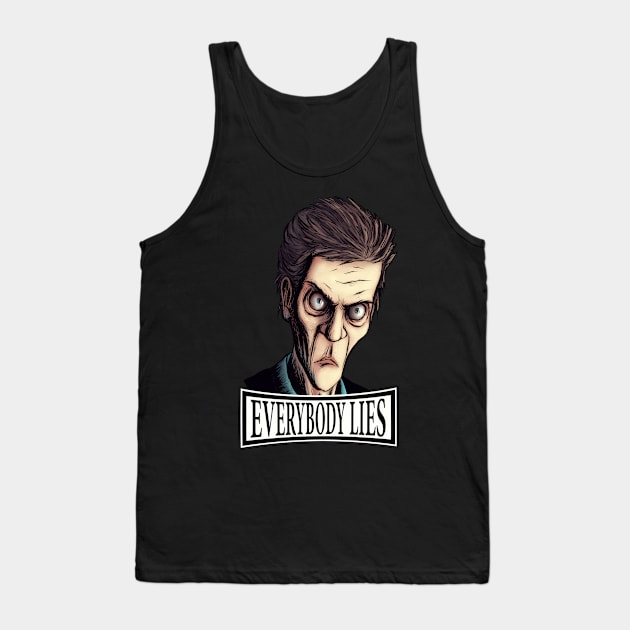 Dr.House Everybody Lies Tank Top by Elestan